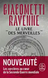 La saga du soleil noir. Le livre des merveilles : thriller
