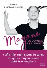 Mayane, de l'ombre à la lumière