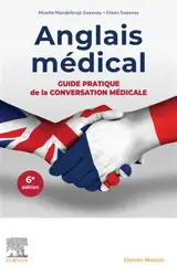 Anglais médical : guide pratique de la conversation médicale