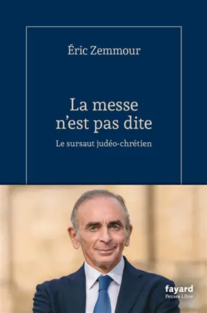 La messe n'est pas dite : le sursaut judéo-chrétien