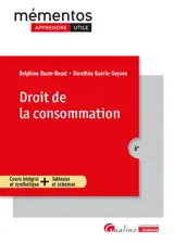 Droit de la consommation : cours intégral et synthétique + tableaux et schémas