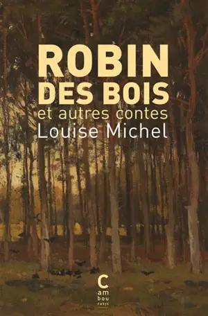 Robin des Bois : et autres contes
