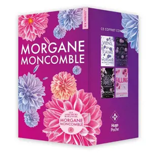Morgane Moncomble : les quatre premiers romans de Morgane Moncomble : coffret