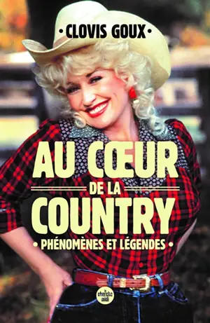 Au coeur de la country : phénomènes et légendes