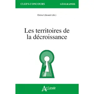 Les territoires de la décroissance