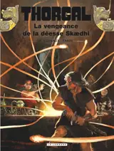 Thorgal. Vol. 43. La vengeance de la déesse Skaedhi