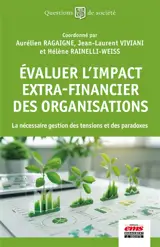 Evaluer l'impact extra-financier des organisations : la nécessaire gestion des tensions et des paradoxes