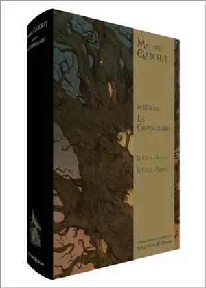 Les crépusculaires : intégrale