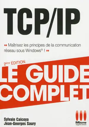 TCP-IP : maîtrisez les principes de la communication réseau sous Windows !