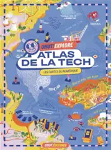 L'Atlas de la tech : Les cartes du numérique Vol. 1
