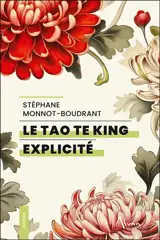 Le Tao te king explicité