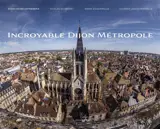 Incroyable Dijon Métropole