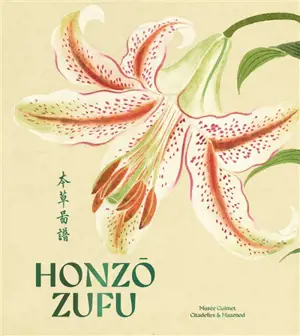 Honzo Zufu : album illustré de la materia medica