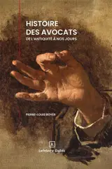 Histoire des avocats de l'Antiquité à nos jours