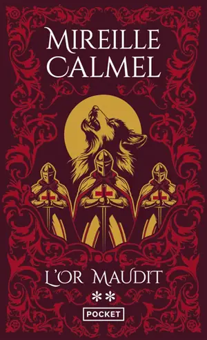 L'or maudit. Vol. 2