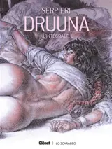 Serpieri Druuna : l'intégrale