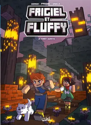 Frigiel et Fluffy. Vol. 19. La forêt vivante
