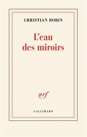 L'eau des miroirs