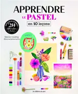 Apprendre le pastel en 10 leçons