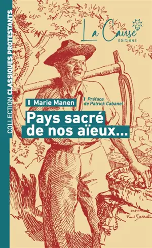 Pays sacré de nos aïeux...