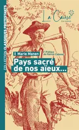 Pays sacré de nos aïeux...