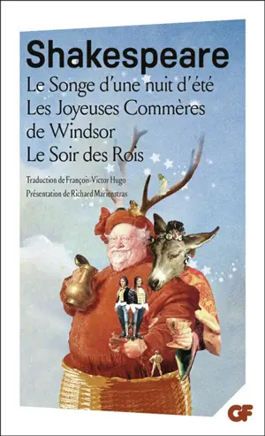 Le songe d'une nuit d'été. Les joyeuses commères de Windsor. Le soir des rois