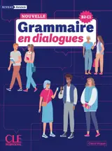 Nouvelle grammaire en dialogues : niveau avancé : B2-C1