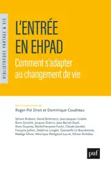 L'entrée en Ehpad : comment s'adapter au changement de vie