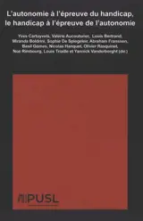 L'autonomie à l'épreuve du handicap, le handicap à l'épreuve de l'autonomie
