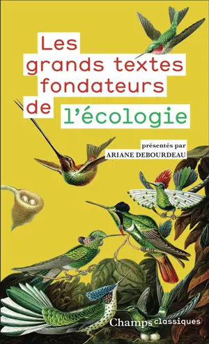 Les grands textes fondateurs de l'écologie