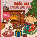 Noël au coin du feu : coloriages : simple et cosy