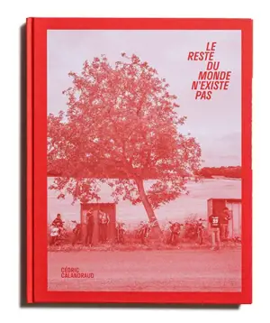 Le reste du monde n'existe pas