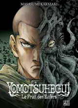 Yomotsuhegui : le fruit des enfers