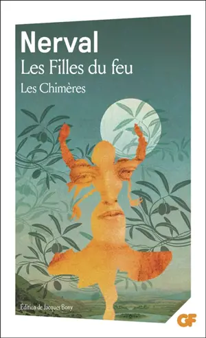 Les filles du feu. Les chimères. Sonnets manuscrits
