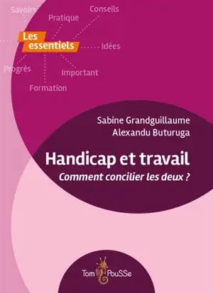 Handicap et travail : comment concilier les deux ?