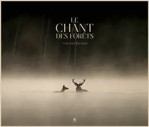 Le chant des forêts