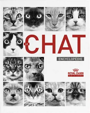 Le chat : encyclopédie
