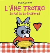L'âne Trotro. Vol. 28. Le roi de la galette !