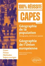 Géographie de la population, démographie, distribution spatiale ; géographie de l'Union européenne : cours, fiches, méthodes, sujets corrigés, licence