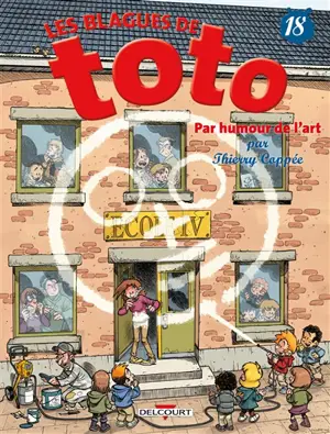 Les blagues de Toto. Vol. 18. Par humour de l'art