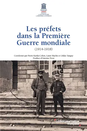 Les préfets dans la Première Guerre mondiale (1914-1918)