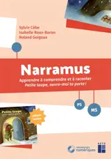 Narramus, PS, MS : apprendre à comprendre et à raconter Petite taupe, ouvre-moi ta porte !