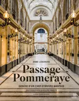Passage Pommeraye : genèse d'un chef-d'oeuvre nantais