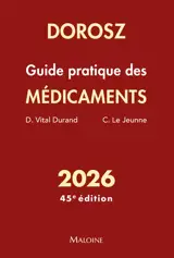 Guide pratique des médicaments : 2026