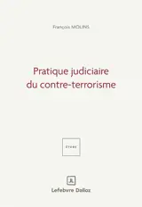 Pratique judiciaire du contre-terrorisme