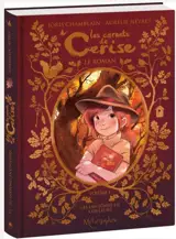 Les carnets de Cerise : le roman. Vol. 1. Les fantômes en couleurs