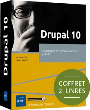 Drupal 10 : développez vos applications en PHP : coffret 2 livres