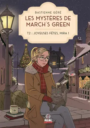 Les mystères de March's Green. Vol. 2. Joyeuses fêtes, Mira !