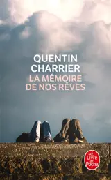 La mémoire de nos rêves