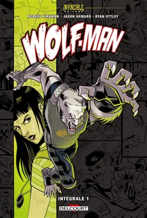 Wolf-Man : intégrale. Vol. 1